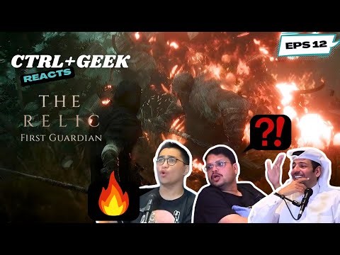 The Relic: First Guardian Gameplay REACTION — Dark Fantasy Done Right?! | CTRL+Geek REACTS #12