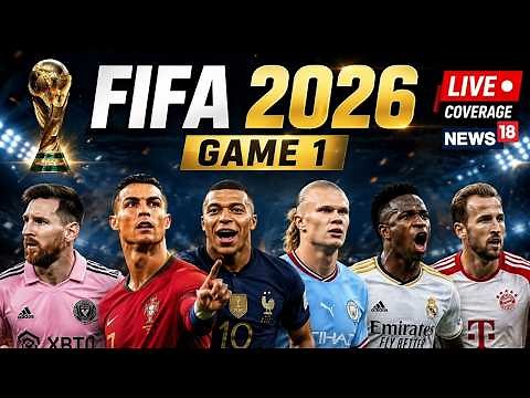FIFA World Cup 2026 LIVE | FIFA World Cup Day 1 LIVE | Mexico Vs South Africa Group A Clash | N18G