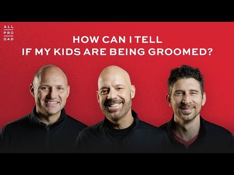 How Can I Tell If My Kids Are Being Groomed?