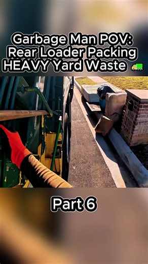 Garbage Man POV: Experience Heavy Yard Waste Collection