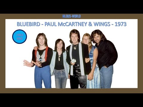 #paulmccartney and Wings - Bluebird (lyrics) - 1973