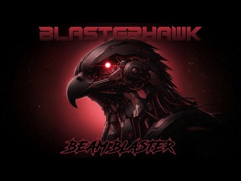 BLASTERHAWK - Beam Blaster