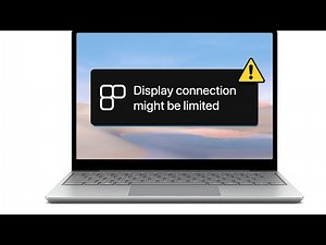 How To Fix Display Connection Might Be Limited Error on Windows