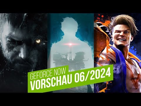 Vorschau: Neue GeForce NOW-Spiele im Juni 2024 - u.a. mit Still Wakes the Deep | Nvidia Cloud Gaming