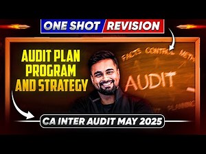 CA Inter Audit | One Shot on Audit Plan, Strategy and Program | CA CS Shantam Gupta