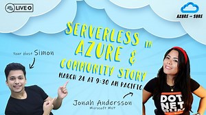 Serverless in Azure & Community Story Azure for Sure Ep. 7