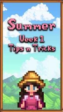 Stardew Valley - Summer Week 1 Tips & Tricks! #stardewvalley #letsplaystardewvalley #gaming