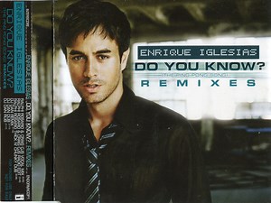 Enrique Iglesias - Do You Know? (The Ping Pong Song) (Remixes)