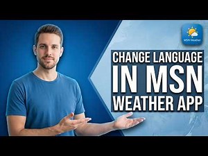 How To Change Language In MSN Weather App (Easy Guide)