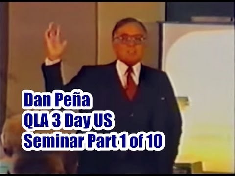 Dan Peña - 50 Billion Dollar Man Dan Pena QLA 3 Day US Seminar Part 1 of 10