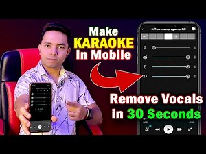 How To Make Karaoke Track | Remove Vocals in 30 Seconds | For Android & IOS Users | Karaoke App