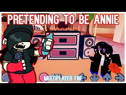 Pretending to be Annie in Roblox Friday Night Funkin