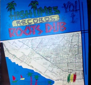 High Times Players - Roots Dub Vol. 1