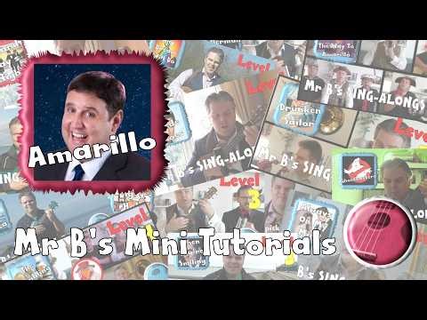 Mini Tutorial - (Is This The Way To) Amarillo | Mr B's Ukulele Channel #ukulelelesson #ukulele