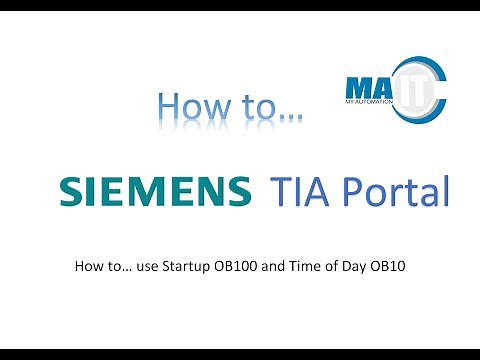 How to... use Startup OB100 and Time of Day OB10 in TIA Portal