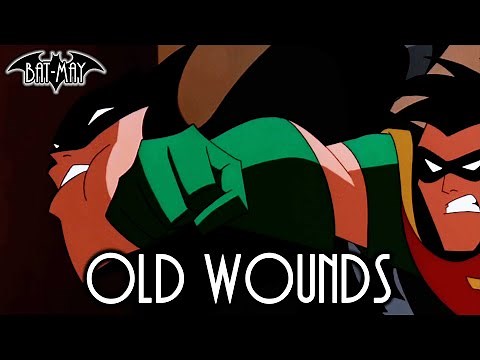Old Wounds - Bat-May