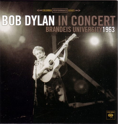 Bob Dylan - In Concert (Brandeis University 1963)