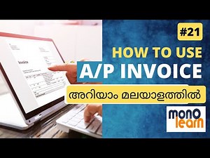 Creating and Managing AP Invoices in SAP Business One:tutorial for beginner /ERP/Monolearn