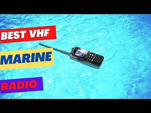 Best VHF Marine Radio on The Market । Top 5 Best Handheld VHF Marine Radio review