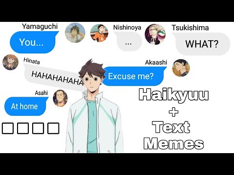 Haikyuu group chat | Text memes