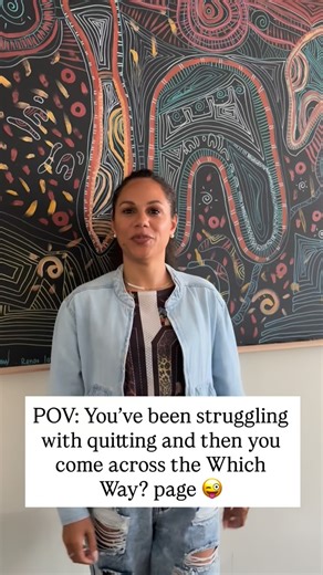 STRUGGLING WITH QUITTING 😫 When mob is struggling to quit, then they find Which Way? 😎 Which Way is here to help mob on their quitting journey, whether you smoke, vape or both. We have group based programs for women in NSW, we have a national quit pack program for mob all over the country we’re quitting support will get mailed to your door, we have a Youth program that is download from our website and so much more. For more information head to the bio in our link 🔗 #whichwaymovement #smokingc