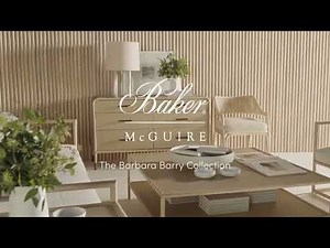 Barbara Barry for Baker | McGuire Furniture.