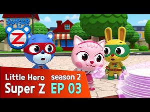 [Super Z 2] Little Hero Super Z New Season l episode 03 l Here Comes Wonder Viki