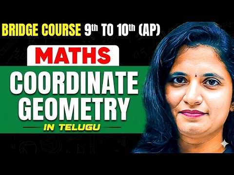Coordinate Geometry | Maths | 9th to 10th Bridge Course | AP Students 🔥
