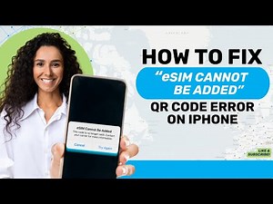 eSIM Troubleshoot - How to fix eSIM QR code error "eSIM Cannot Be Added" in iPhone iOS - MobiMatter