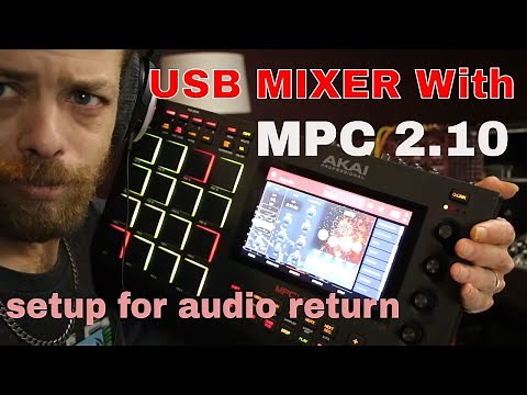 USB Mixer MPC 2.10 Standalone Workflow