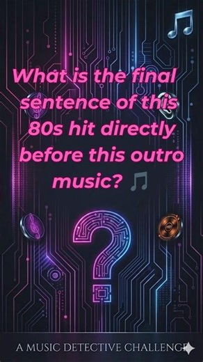Can You Guess the Final Lyrics?