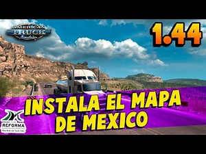 Como instalar el MAPA DE MEXICO en American Truck Simulator