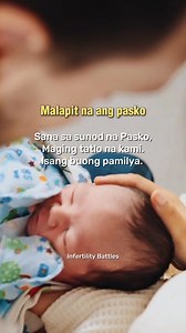374K views · 23K reactions | Sana kung di man ngayon ay sa susunod na Pasko... ‍‍ | Infertility Battles | Facebook