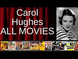 ALL Carol Hughes Movies Ranked by Score (Critics + Fans)