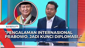 Adi Prayitno Ungkap Pengalaman dan Kemampuan Bahasa Prabowo Modal Diplomasi Kuat