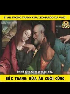 Bí ẩn phía sau bức tranh Bữa ăn cuối cùng của Leonardo Da Vinci #khoahoc #shorts #hùnganhtran