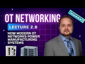 L2.6 | Plant Network Requirements Explained | How Modern OT Networks Power Manufacturing Systems