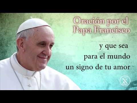 Oración por el Papa Francisco