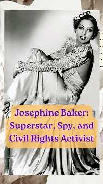 Josephine Baker: Superstar, Spy, and Civil Rights Activist #africanamericanhistory