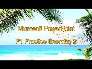 Microsoft PowerPoint Chapter 1 👉 Practice Exercise 2