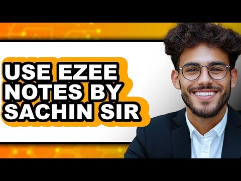 How to Use Ezee Notes by Sachin Sir - Step by Step