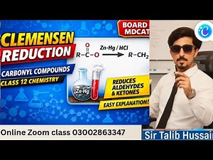 Clemensen Reduction | Carbonyl Compounds | Class 12 Chemistry