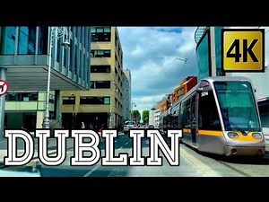 Dublin , Ireland [4K] Driving - DownTown