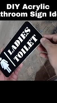 How to make acrylic bathroom signs|DIY bathroom sign #diy #diycrafts #bathroomsign