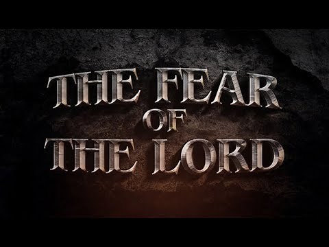 The Fear of the Lord - 119 Ministries