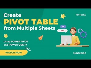Create Pivot Table from Multiple Sheets | Power Pivot | Power Query