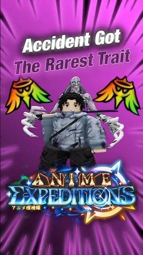 Watch Me Accident Get The 0.1% Unbound Trait IN AE!!! | Roblox | Anime Expeditions #roblox