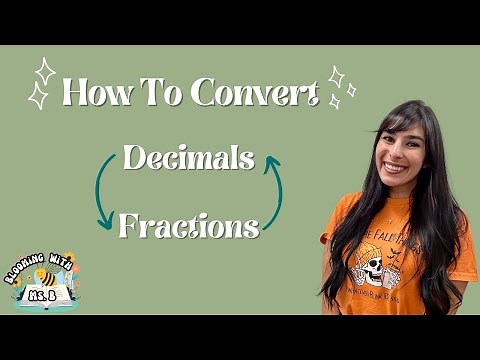 HOW TO CONVERT DECIMALS TO FRACTIONS & FRACTIONS TO DECIMALS // 6TH GRADE COMMON CORE MATH // CHP 2