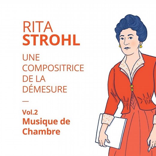 Rita Strohl, a composer of immensity | Vol.2 Chamber Music