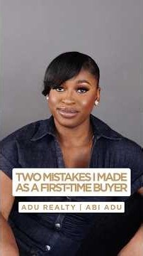 My 2 Biggest Mistakes as a First-Time Home Buyer